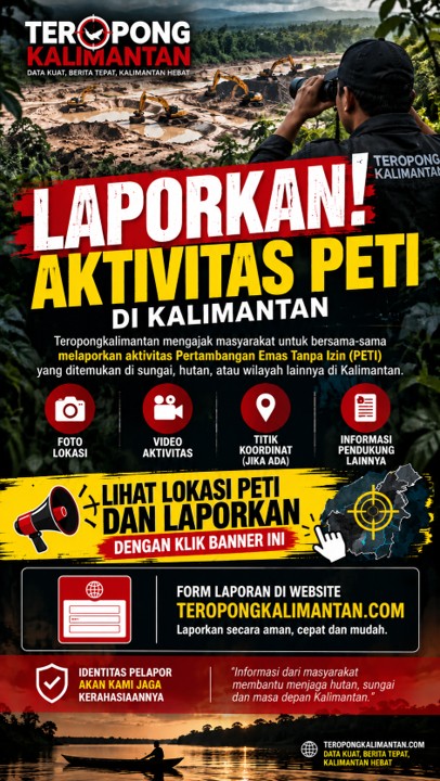 Peta Lokasi Tambang Ilegal (PETI) Kalimantan - Lapor Sekarang